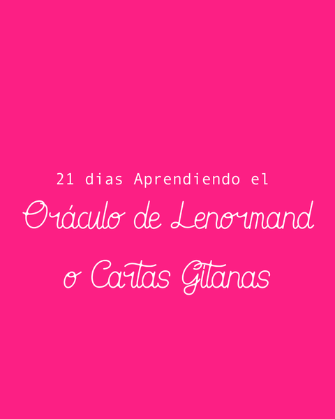 Curso Oráculo de Lenormand o Cartas Gitanas 2da Edición