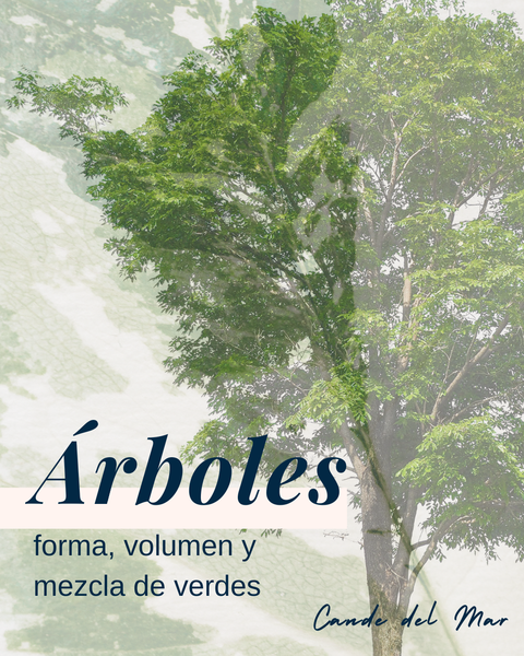 Árboles en acuarela- forma, volumen y mezcla de verdes