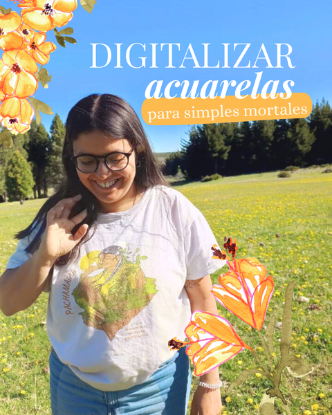 Curso DIGITALIZAR ACUARELAS -para simples mortales-