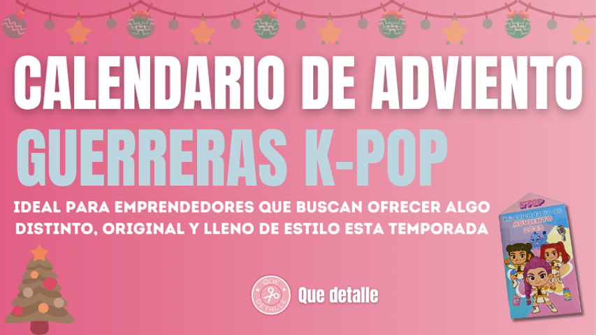 Calendario de Adviento Guerreras K-POP