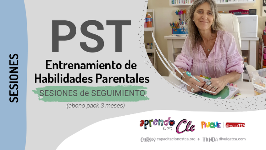 Entrenamiento de Habilidades Parentales (PST) Sesiones de Seguimiento PACK