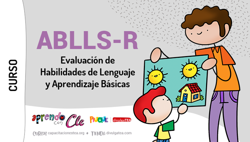 Curso: ABLLS-R. Evaluación de Habilidades de Lenguaje y Aprendizaje Básicas