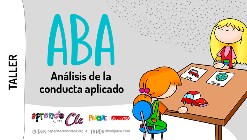 Taller: ABA en Acción. Estrategias Avanzadas para Intervenir en la Conducta Infantil