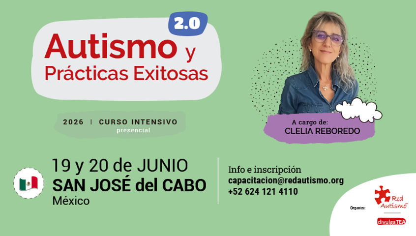 Clelia Reboredo en San José del Cabo, México I Autismo y Prácticas Exitosas 2.0