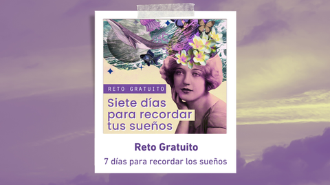 Día 2 del Reto de 7 días para recordar los sueños