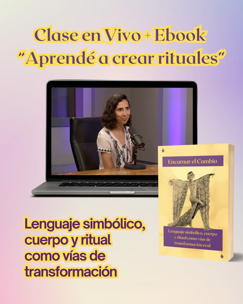Clase + Ebook: Aprendé a crear rituales