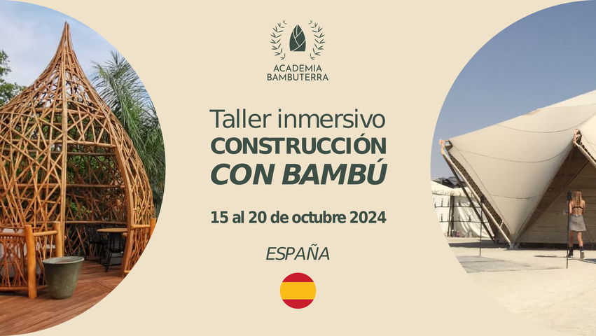 Taller inmersivo de construcción con Bambú - España