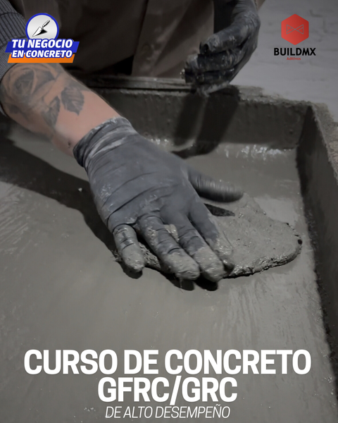 DOMINA EL CONCRETO GFRC/GRC DE ALTO DESEMPEÑO