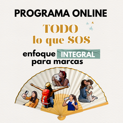1. TODO LO QUE SOS - Programa para marcas con enfoque Integral