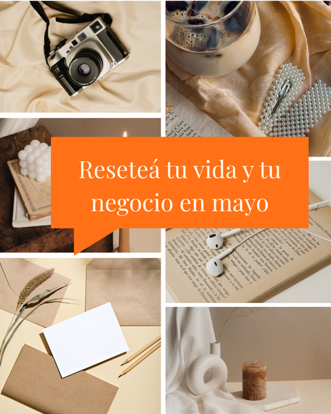 Reseteá tu vida y tu negocio