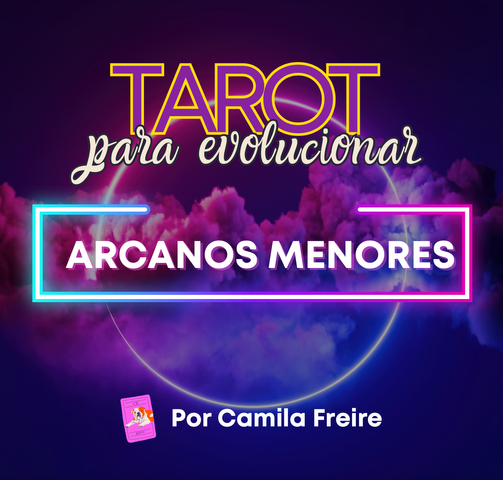 Tarot para Evolucionar - Arcanos Menores