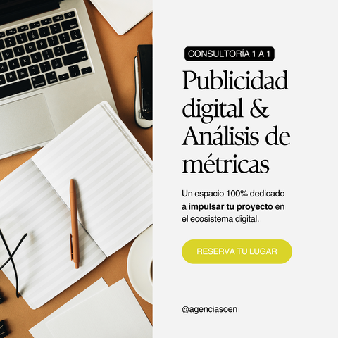 Consultoría 1 a 1 | Publicidad digital & métricas