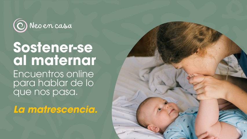 Sostener-se al maternar: “No soy la misma… ¿y ahora quién soy?”