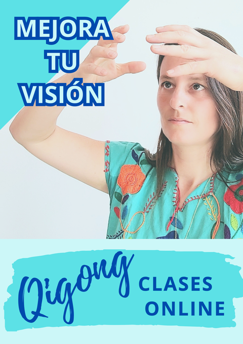 CLASES ONLINE - QIGONG PARA MEJORAR LA VISIÓN