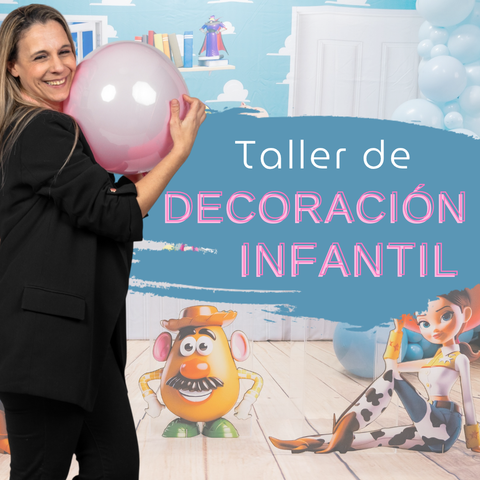 TALLER DE DECORACIÓN INFANTIL 