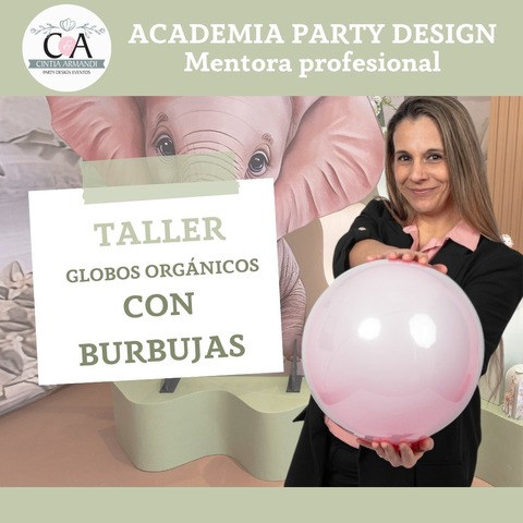 Taller de Globos Orgánicos con Burbujas