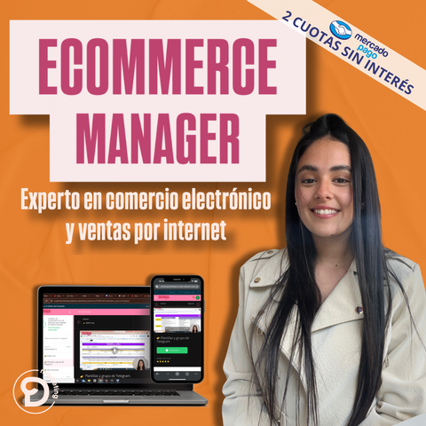 eCommerce Manager | Experto en Comercio Electrónico y Ventas por Redes Sociales