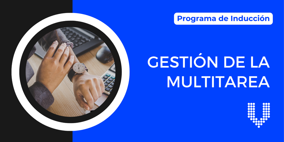 Gestión de la Multitarea