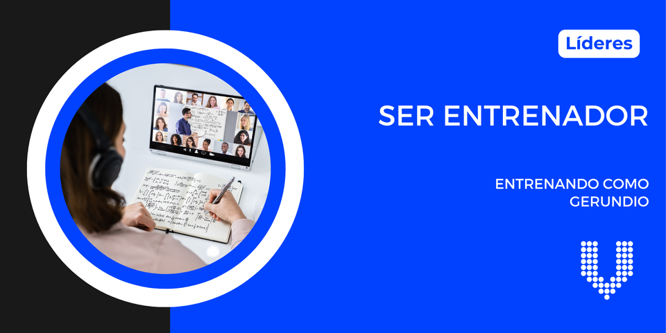 Ser Entrenador - Entrenando como gerundio