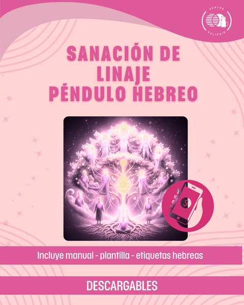 Sanación de Linaje con Péndulo Hebreo