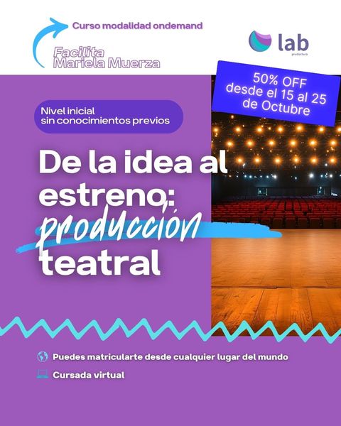 Curso De la idea al estreno: producción teatral