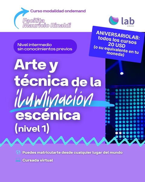 Curso Entre luces y sombras: arte y técnica de la Iluminación escénica (nivel 1)