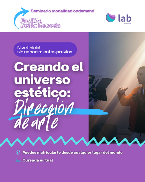 Curso Creando el universo estético: dirección de arte para cine