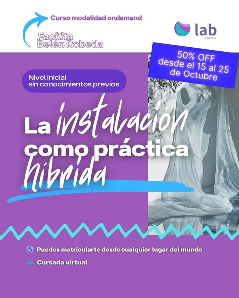 Curso La instalación como práctica hibrida