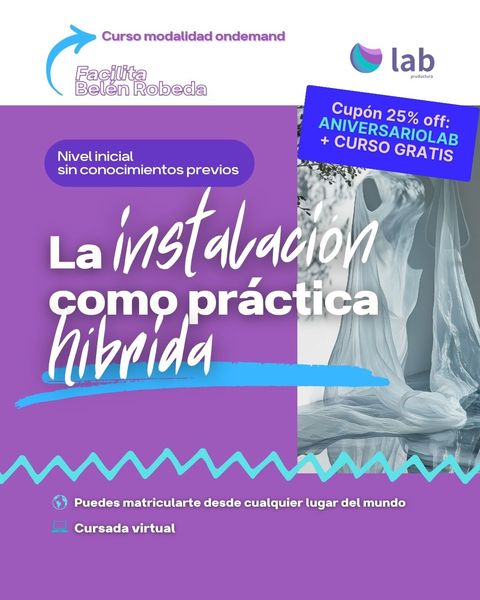 Curso La instalación como práctica hibrida