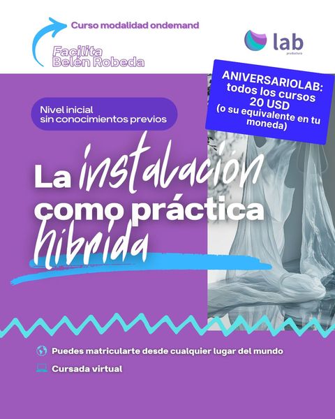 Curso La instalación como práctica hibrida