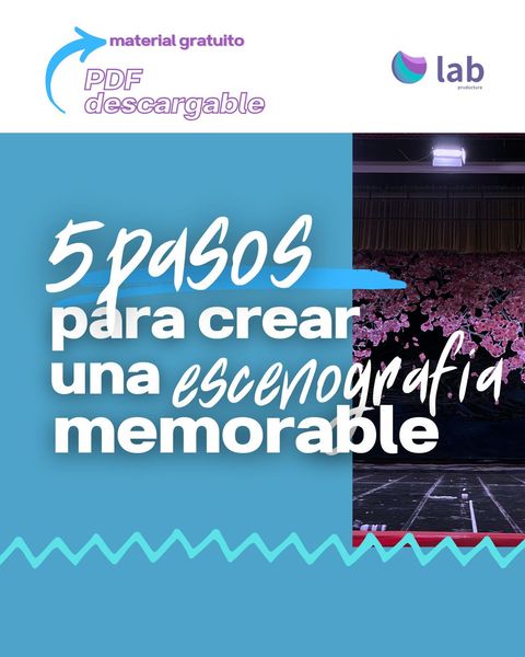 Cinco pasos para crear una escenografia memorable