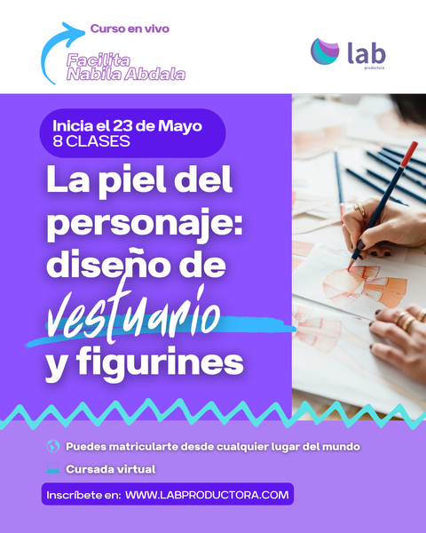 La piel del personaje: diseño de vestuario y figurines