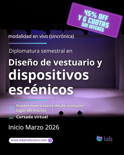  Diplomatura en diseño de vestuario y dispositivos escénicos (Marzo 2026)