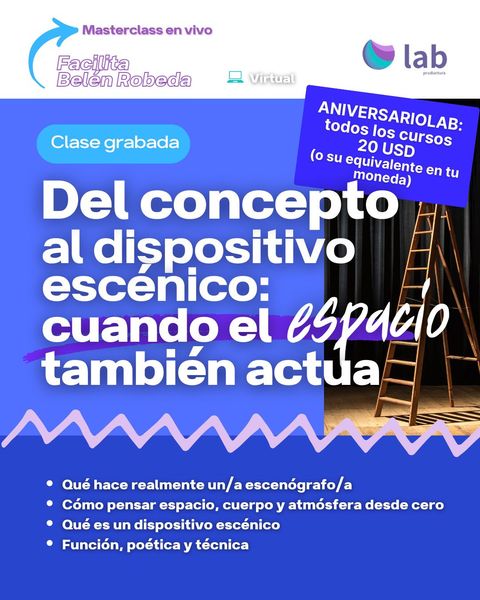 Masterclass: Del concepto al dispositivo escénico- cuando el espacio también actúa