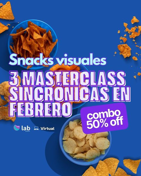 3 Masterclass de Febrero: snacks visuales