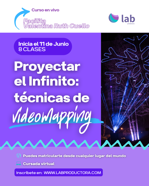 Proyectar el infinito: técnicas de videomapping