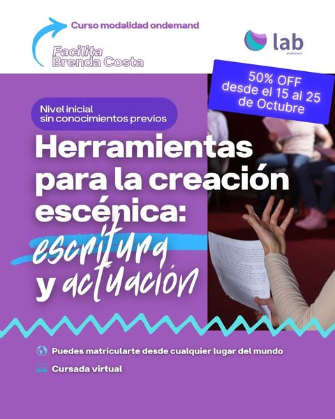 Curso Herramientas para la creación escénica: escritura y actuación