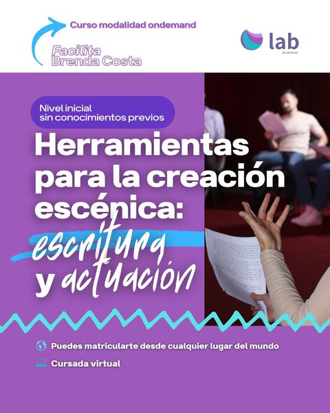 Curso Herramientas para la creación escénica: escritura y actuación