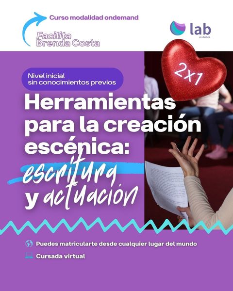 Curso Herramientas para la creación escénica: escritura y actuación