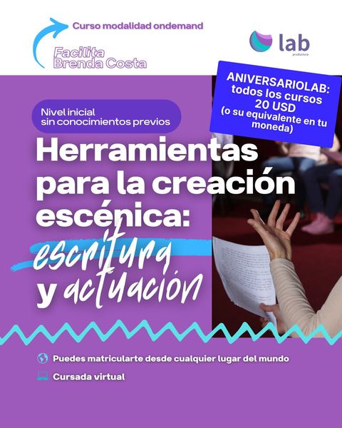 Curso Herramientas para la creación escénica: escritura y actuación