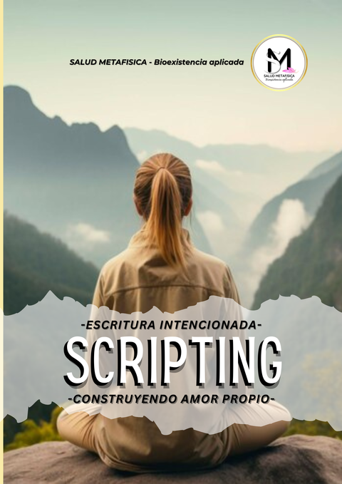 SCRIPTING-Construyendo Amor Propio