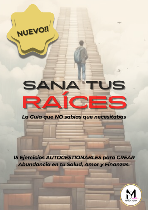 SANA TUS RAÍCES -