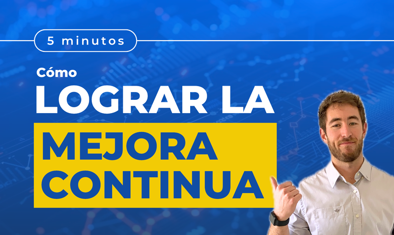 Cómo Lograr la Mejora Continua