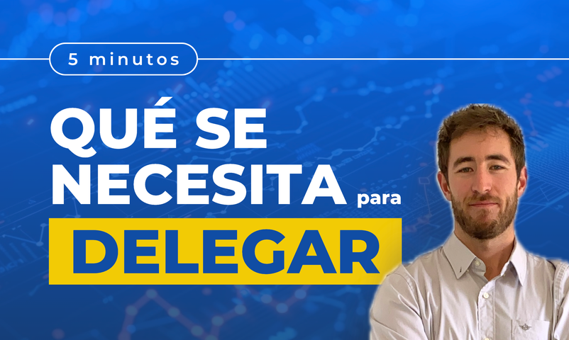 Qué Se Necesita Para Delegar