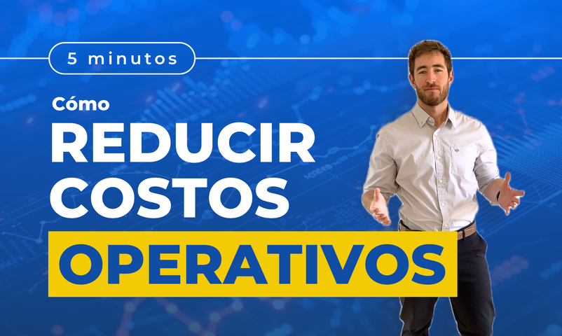 Cómo Reducir Costos Operativos 