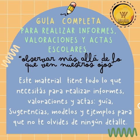 Guía para realizar informes, valoraciones y actas escolares