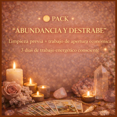 💰 PACK “ABUNDANCIA Y DESTRABE”. Valores en la descripción