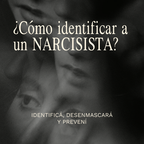 ¿Cómo identificar a un NARCISISTA? | Masterclass