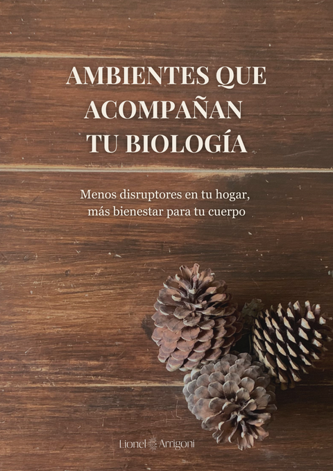 Ambientes que acompañan tu biología