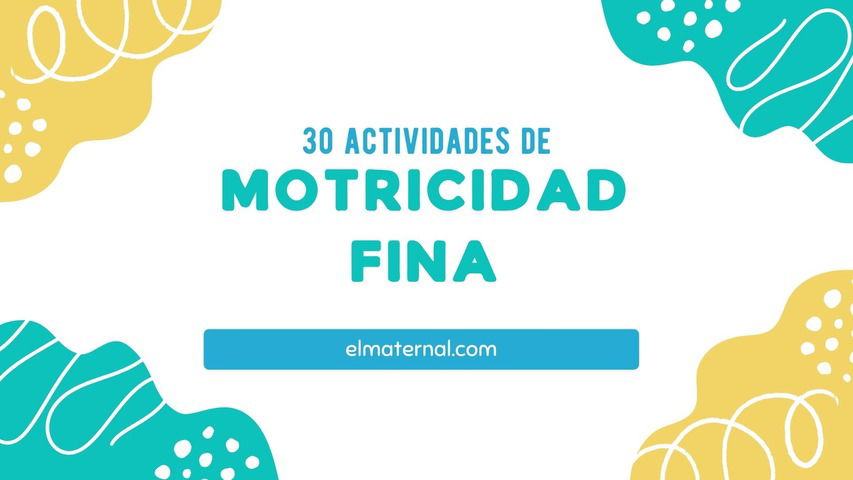 30 actividades de motricidad fina para niños de 1 y 2 años 